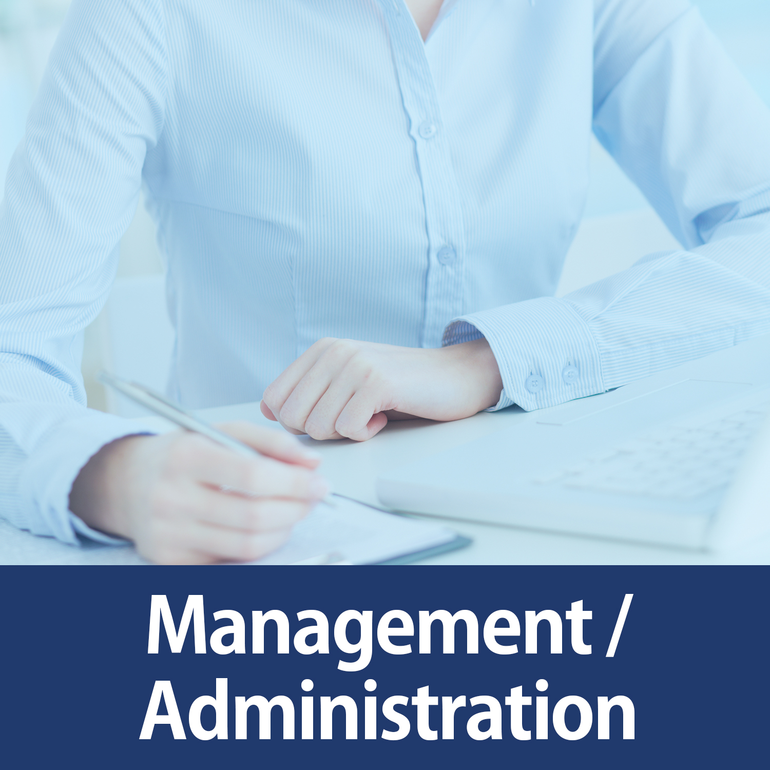 Management Opportunities